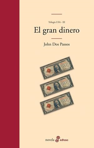 EL GRAN DINERO | 9788435009638 | DOS PASSOS, JOHN