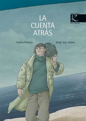 LA CUENTA ATRÁS | 9788496957152 | PORTELA, CARLOS/SAN JULIÁN, SERGI