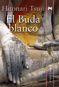 EL BUDA BLANCO | 9788420682747 | TSUJI, HITONARI