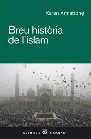 BREU HISTÒRIA DE L'ISLAM | 9788429759945 | KAREN ARMSTRONG