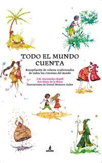 TODO EL MUNDO CUENTA | 9788498673111 | SAINZ DE LA MAZA, ARO/HERNANDEZ RIPOLL, JOSEP MARIA