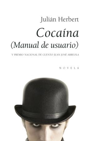 COCAÍNA (MANUAL DE USUARIO) | 9788496710108 | HERBERT CHÁVEZ, JULIÁN