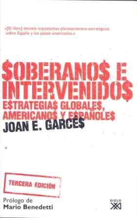 SOBERANOS E INTERVENIDOS | 9788432313271 | GARCÉS, JOAN E.