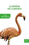 LA SONRISA DEL FLAMENCO | 9788484325642 | STEPHEN JAY GOULD