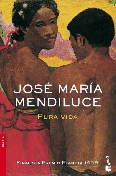 PURA VIDA | 9788408073246 | JOSÉ MARÍA MENDILUCE