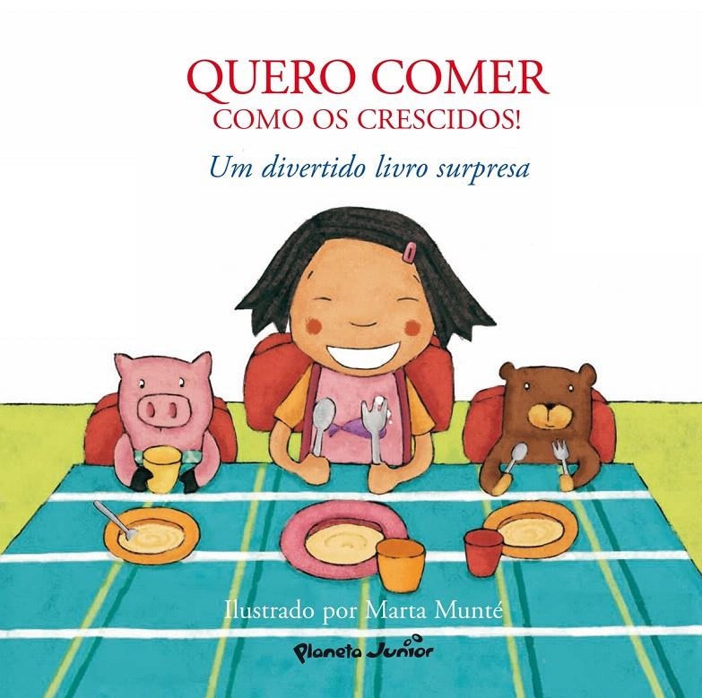 ¡QUIERO COMER COMO LOS MAYORES! | 9788408076049 | MARTA MUNTÉ