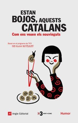 ESTAN BOJOS, AQUESTS CATALANS | 9788496970373 | NICOLÀS TOLOSA, MARIA FÚLVIA/ARRIAGA CAYUELA, MAIALEN