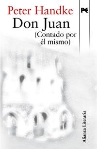 DON JUAN (CONTADO POR ÉL MISMO) | 9788420648552 | HANDKE, PETER
