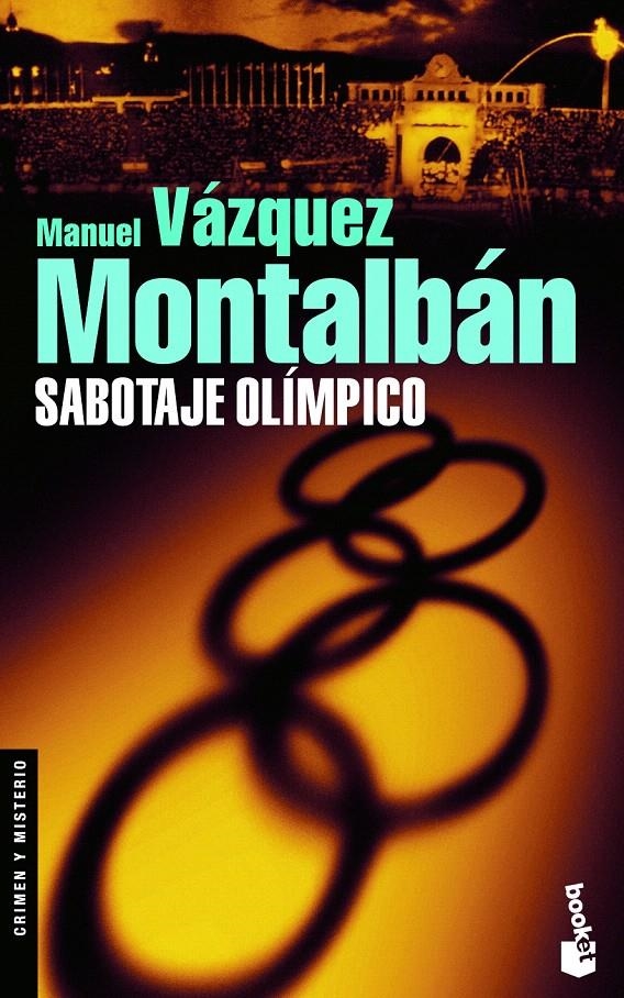 SABOTAJE OLÍMPICO | 9788408083900 | MANUEL VÁZQUEZ MONTALBÁN