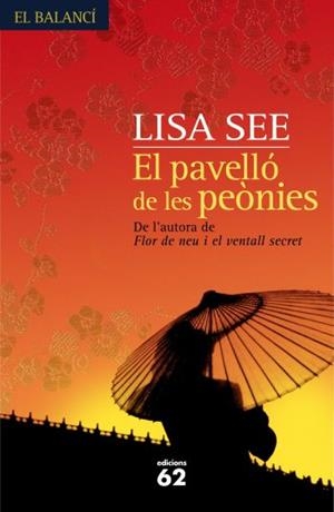 EL PAVELLÓ DE LES PEÒNIES | 9788429761191 | LISA SEE