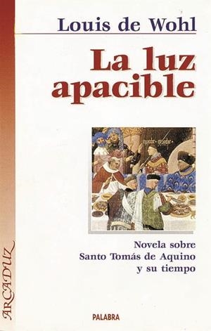 LA LUZ APACIBLE | 9788482394671 | DE WOHL, LOUIS