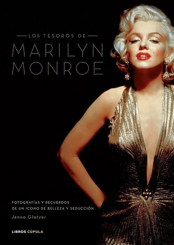 LOS TESOROS DE MARILYN MONROE | 9788448047894 | JENNA GLATZER