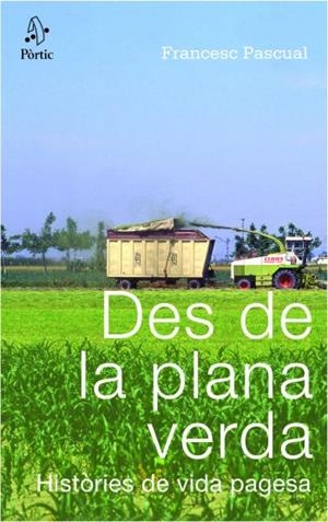 DES DE LA PLANA VERDA | 9788498090345 | FRANCESC PASCUAL