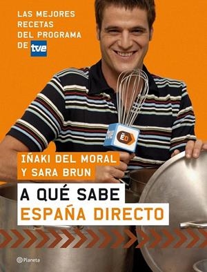 A QUÉ SABE ESPAÑA DIRECTO | 9788408074021 | IÑAKI DEL MORAL JANIN/ROBERTO LEAL