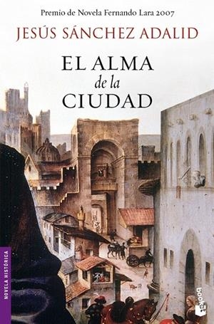 EL ALMA DE LA CIUDAD | 9788408079194 | JESÚS SÁNCHEZ ADALID