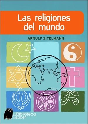 LAS RELIGIONES DEL MUNDO | 9788497543415 | ARNULF ZITELMANN