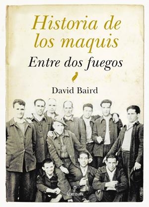 HISTORIA DE LOS MAQUIS | 9788496968684 | BAIRD, DAVID