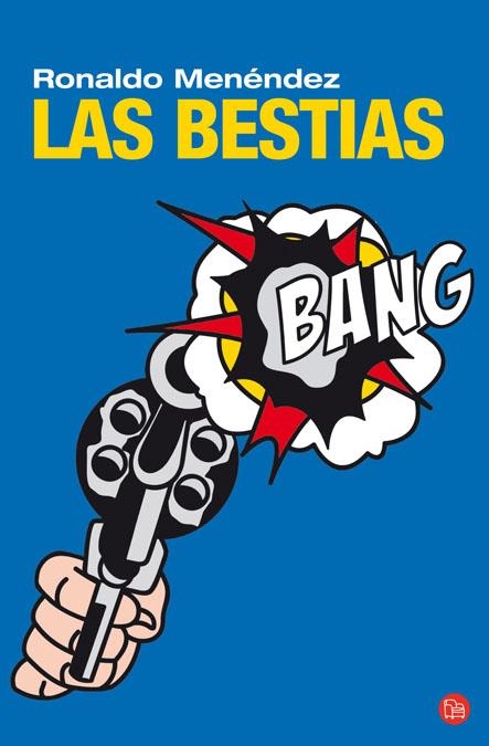 LAS BESTIAS FG  (RONALDO MENENDEZ) | 9788466322089 | MENENDEZ, ROLANDO