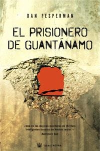 EL PRISIONERO DE GUANTÁNAMO | 9788498671841 | FESPERMAN, DAN
