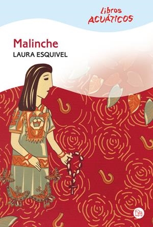 MALINCHE (ACUATICO) CV08 | 9788466322010 | ESQUIVEL VALDEZ, LAURA