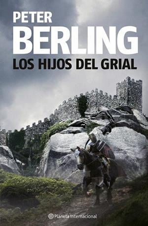 LOS HIJOS DEL GRIAL | 9788408080978 | PETER BERLING
