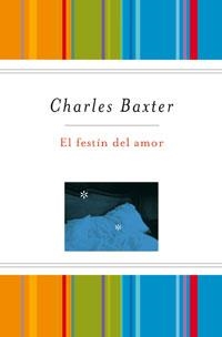 EL FESTÍN DEL AMOR (TD) | 9788489662896 | BAXTER, CHARLES
