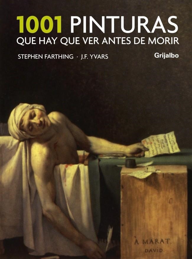 1001 PINTURAS QUE HAY QUE VER ANTES DE MORIR | 9788425341113 | FARTHING,STEPHEN/YVARS,JOSE FRANCISCO