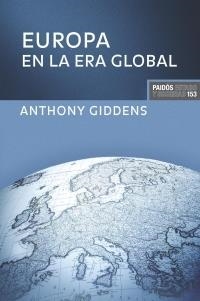 EUROPA EN LA ERA GLOBAL | 9788449320361 | ANTHONY GIDDENS