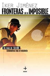 FRONTERAS DE LO IMPOSIBLE | 9788441408982 | JIMÉNEZ (1973-), IKER
