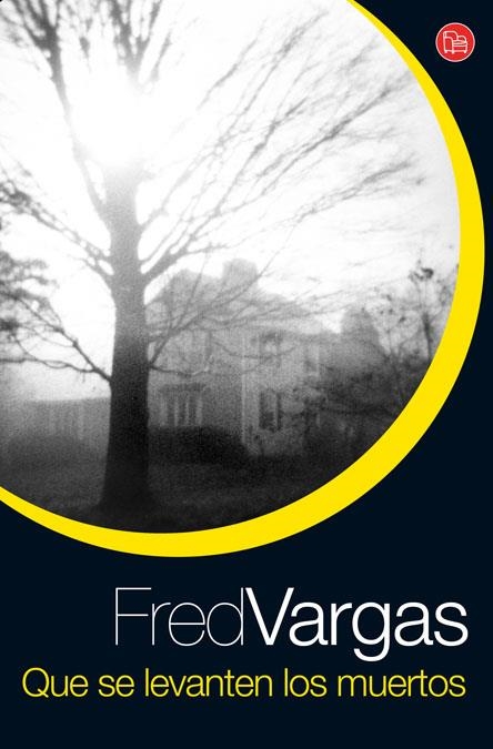 QUE SE LEVANTEN LOS MUERTOS   FG | 9788466321396 | VARGAS, FRED
