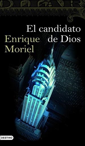 EL CANDIDATO DE DIOS | 9788423340361 | ENRIQUE MORIEL