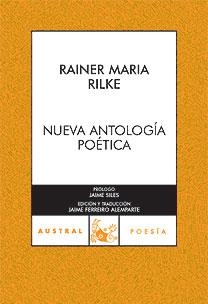 NUEVA ANTOLOGÍA POÉTICA | 9788467026825 | RAINER MARIA RILKE