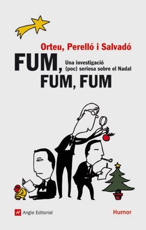 FUM, FUM, FUM | 9788496970250 | ORTEU I GUIU, FRANCESC/PERELLÓ ANTON, GABRIEL/SALVADÓ MARTÍ, GABRIEL