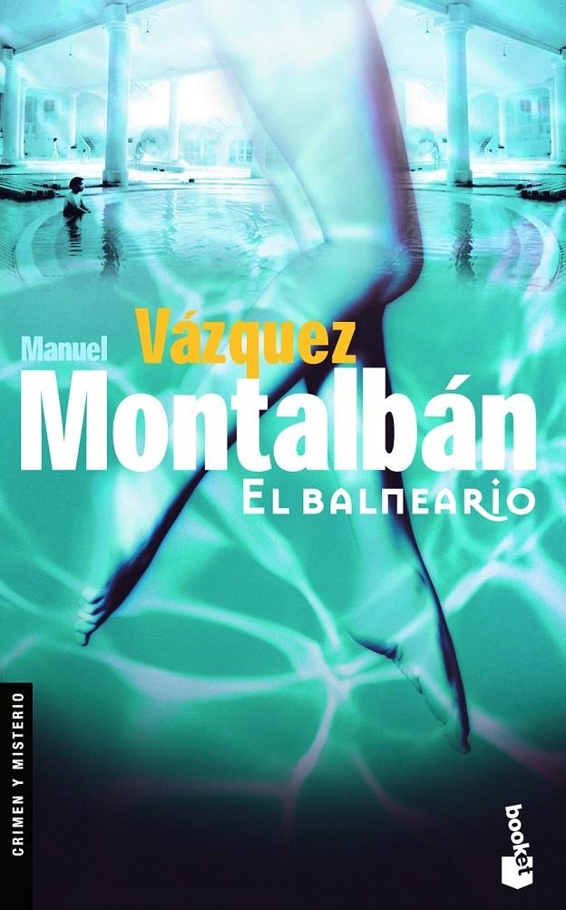 EL BALNEARIO | 9788408083887 | MANUEL VÁZQUEZ MONTALBÁN