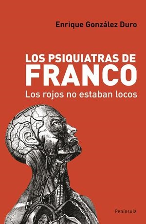 LOS PSIQUIATRAS DE FRANCO | 9788483078419 | ENRIQUE GONZALEZ DURO