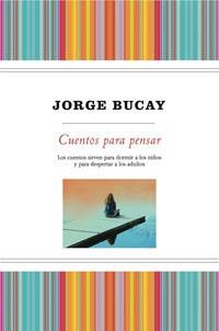 CUENTOS PARA PENSAR.T.D | 9788498673517 | BUCAY , JORGE