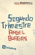 SEGUNDO TRIMESTRE | 9788424630737 | BURGAS, ÀNGEL