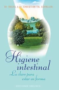 HIGIENE INTESTINAL | 9788477208679 | SOLEIL, DR./TAL SCHALLER, CHRISTIAN
