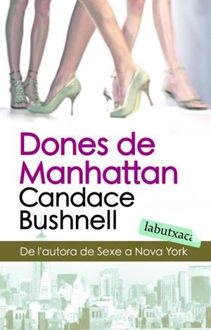 DONES DE MANHATTAN | 9788496863934 | CANDACE BUSHNELL