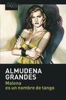 MALENA ES UN NOMBRE DE TANGO | 9788483835135 | GRANDES HERNÁNDEZ, ALMUDENA