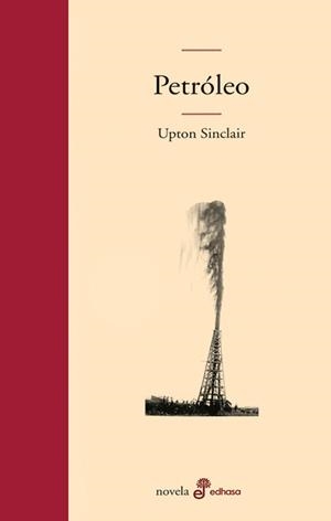 PETRÓLEO | 9788435010115 | SINCLAIR, UPTON