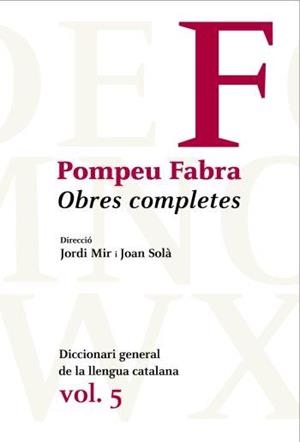 OBRES COMPLETES DE POMPEU FABRA, 5 | 9788484371205 | POMPEU FABRA