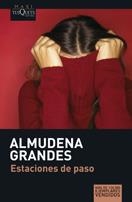 ESTACIONES DE PASO | 9788483835159 | GRANDES HERNÁNDEZ, ALMUDENA