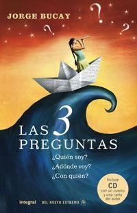 LAS 3 PREGUNTAS (1ª ED.) | 9788498671179 | BUCAY, JORGE
