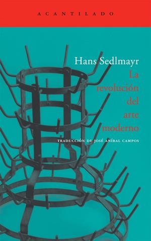 LA REVOLUCIÓN DEL ARTE MODERNO | 9788496834361 | SEDLMAYR, HANS
