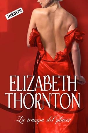 LA TRAMPA DEL PLACER | 9788483468319 | THORNTON,ELISABETH