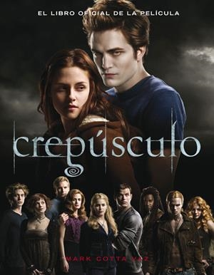 CREPUSCULO: EL LIBRO OFICIAL DE LA PELICULA | 9788420421964 | MEYER, STEPHENIE/SUMMIT ENTERTAINMENT LLC
