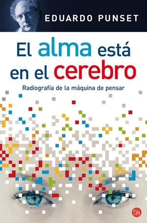 EL ALMA ESTÁ EN EL CEREBRO (BOLSILLO) | 9788466310314 | PUNSET, EDUARDO