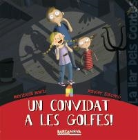 UN CONVIDAT A LES GOLFES! | 9788448923792 | SALOMÓ, XAVIER/MARTÍ, MERITXELL