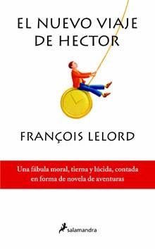 NUEVO VIAJE DE HECTOR, EL | 9788498381672 | LELORD, FRANÇOIS
